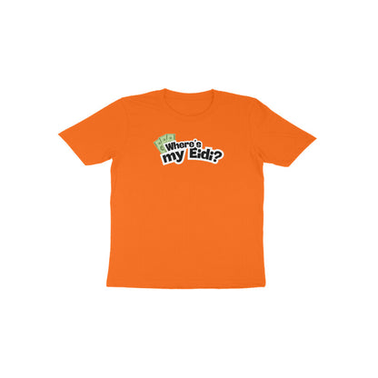 Where's my Eidi? Toddler Half Sleeves Tshirt