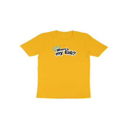 Where's my Eidi? Toddler Half Sleeves Tshirt