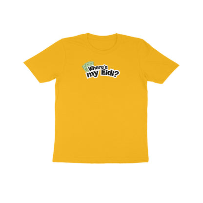 Where's my Eidi? Kids Half Sleeves Tshirt